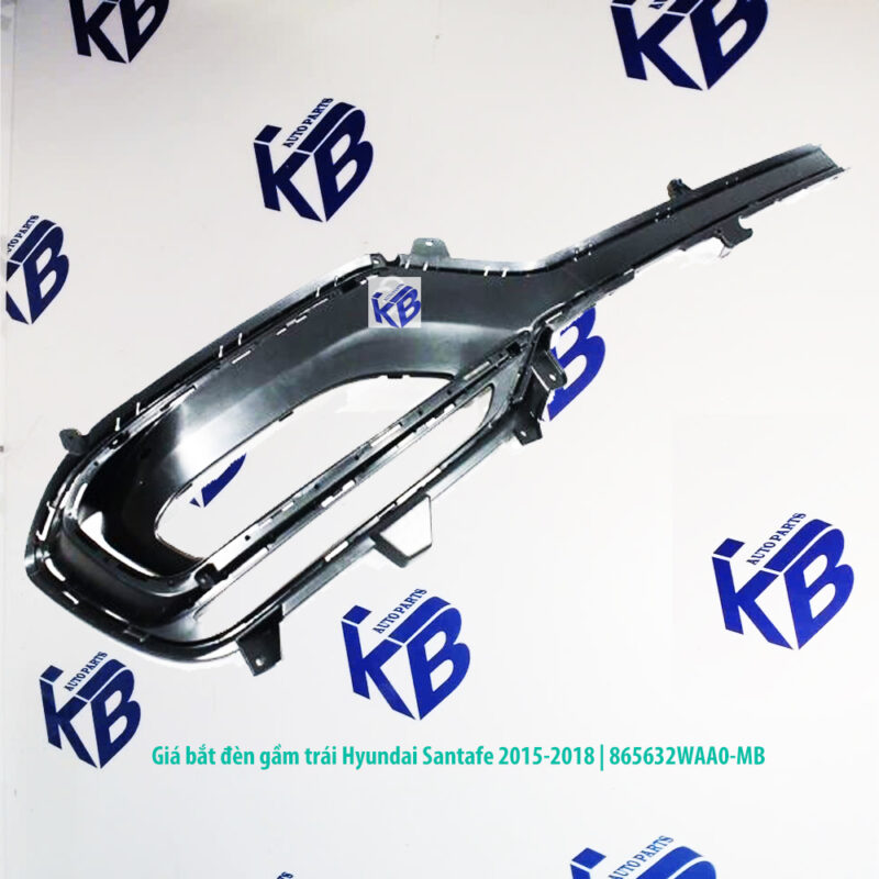 Giá bắt đèn gầm trái Hyundai Santafe 2015-2018 | 865632WAA0-MB