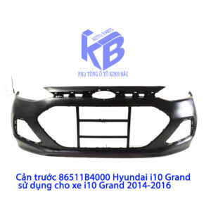 Cản trước 86511B4000 Hyundai i10 Grand sử dụng cho xe i10 Grand 2014-2016
