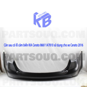 Cản sau có lỗ cảm biến KIA Cerato 86611A7810 sử dụng cho xe Cerato 2016