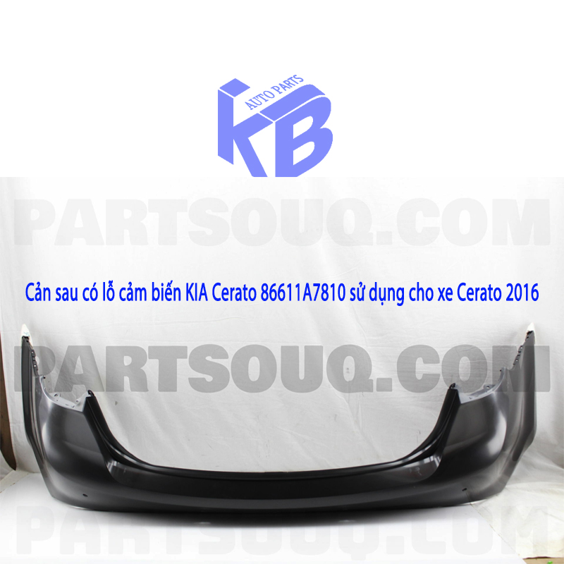 Cản sau có lỗ cảm biến KIA Cerato 86611A7810 sử dụng cho xe Cerato 2016